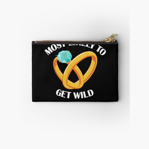 Item preview, Most Likely To Get Wild Funny Matching Wedding Gear designed and sold by DynamicDesign.