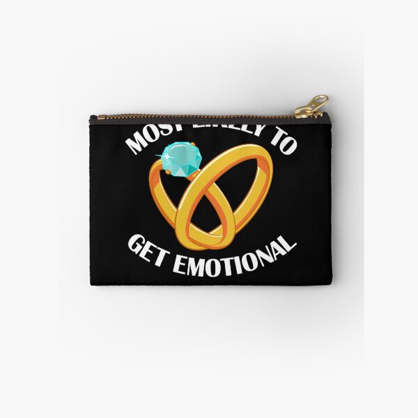 Item preview, Most Likely To Get Emotional Funny Matching Wedding Gear designed and sold by DynamicDesign.