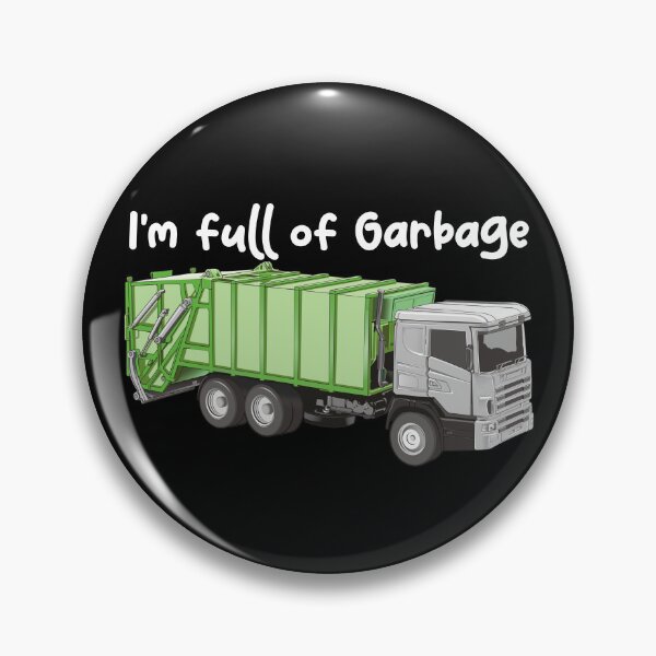 Item preview, I'm Full Of Garbage Funny Trash Day Garbage Truck Gear designed and sold by DynamicDesign.