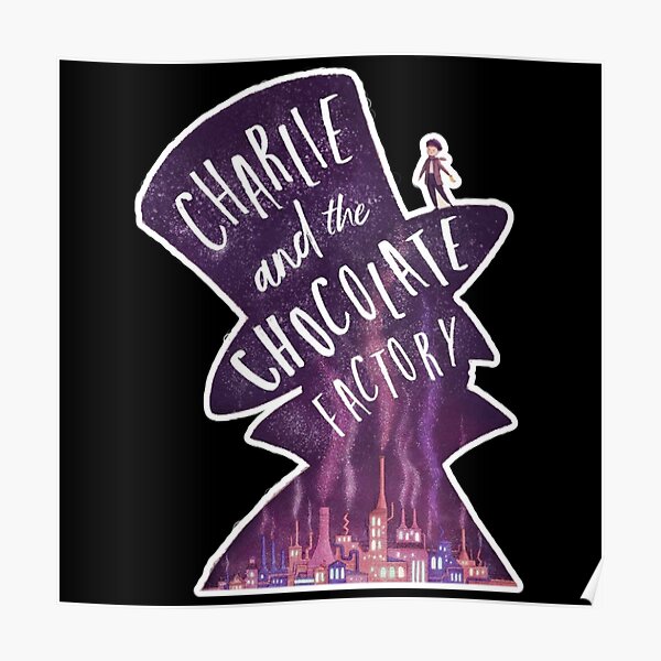 "Willy wonka chocolate factory netflix " Poster for Sale by Docfariz Redbubble