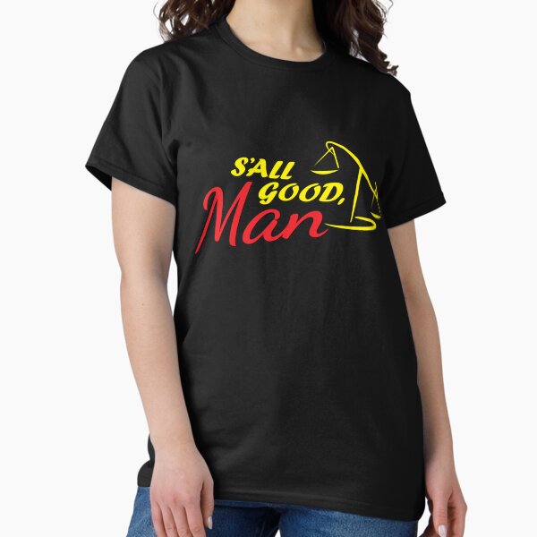 Item preview, Better Call Saul - S_all Good, Man    designed and sold by Sweetandloves.