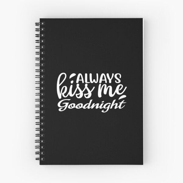 Item preview, Always kiss me goodnight designed and sold by phassystore.