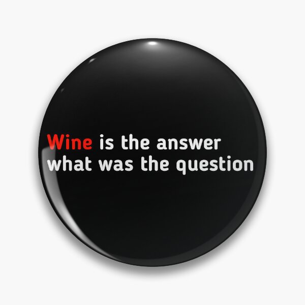 Item preview, wine is the answer what was the question designed and sold by Fiona Shorts.