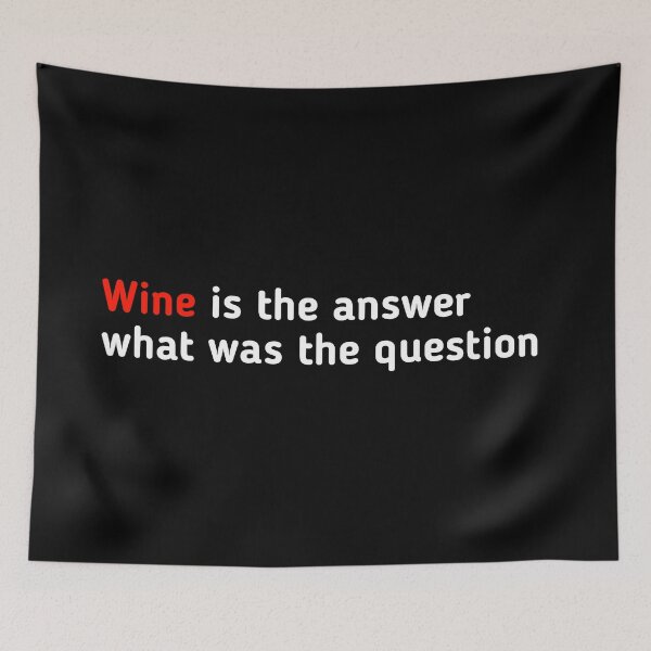 Item preview, wine is the answer what was the question designed and sold by Fiona Shorts.