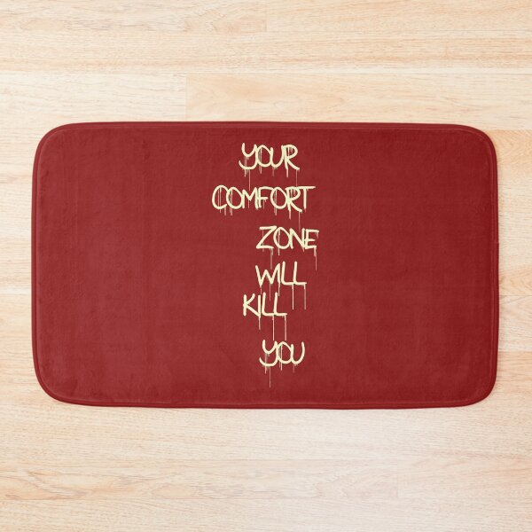 Item preview, Your Comfort Zone... designed and sold by RedFirecracker.