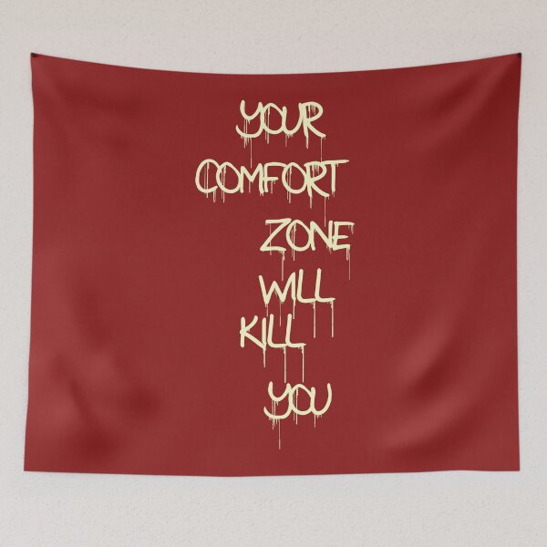 Item preview, Your Comfort Zone... designed and sold by RedFirecracker.