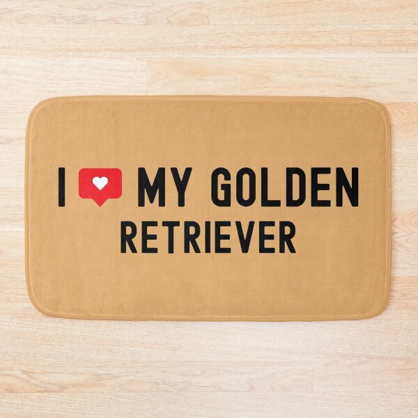 Item preview, I Love My Golden Retriever designed and sold by to-esu.