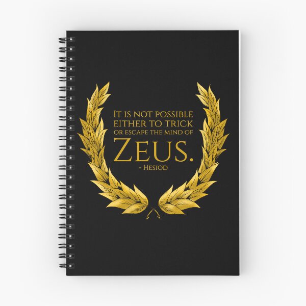Item preview, It is not possible either to trick or escape the mind of Zeus. - Hesiod designed and sold by Styrman.