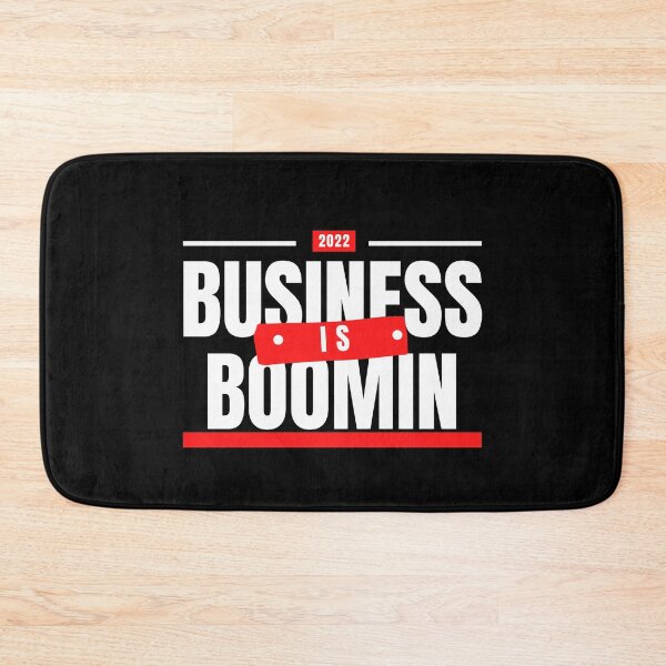 Item preview, Business is boomin designed and sold by Shambusiness.