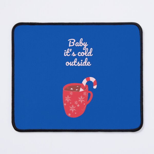 Item preview, Baby it's cold outside designed and sold by Yanka22013.