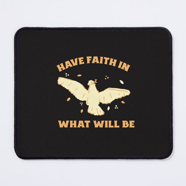 Item preview, Have Faith In What Will Be designed and sold by Salimah Haji.