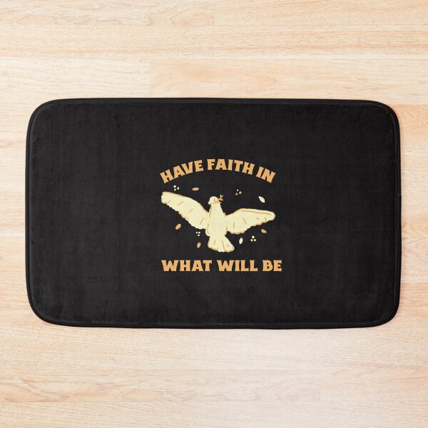 Item preview, Have Faith In What Will Be designed and sold by Salimah Haji.
