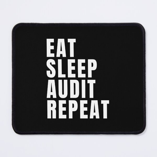 Item preview, Eat Sleep Audit Repeat designed and sold by texteestore.