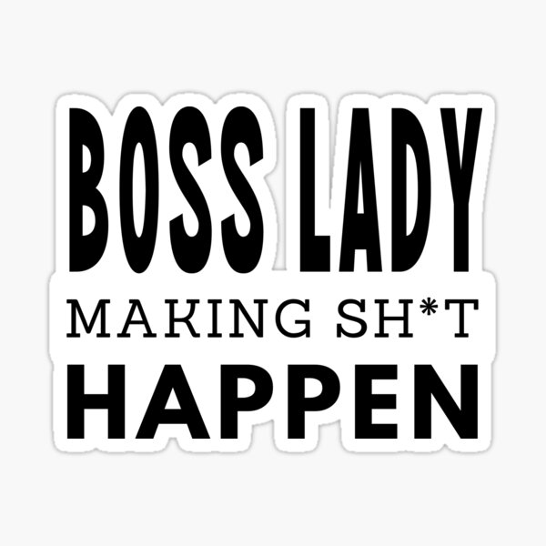Item preview, Boss lady making shirt happen designed and sold by Shambusiness.