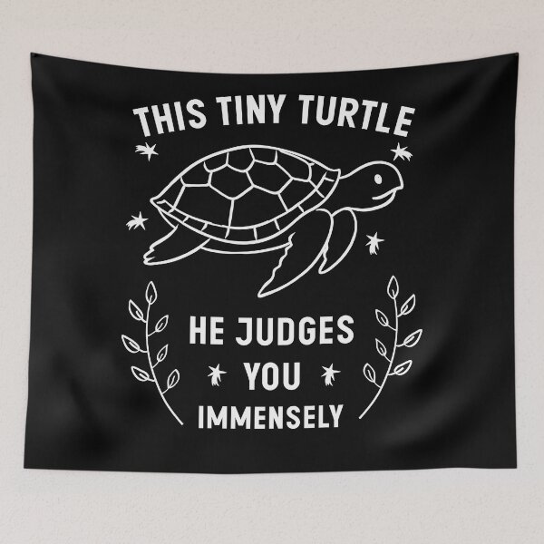 Item preview, This Tiny Turtle He Judges You Immensely - This Turtle.. He Judges you. Funny Saying Turtle designed and sold by Blonc-ou.