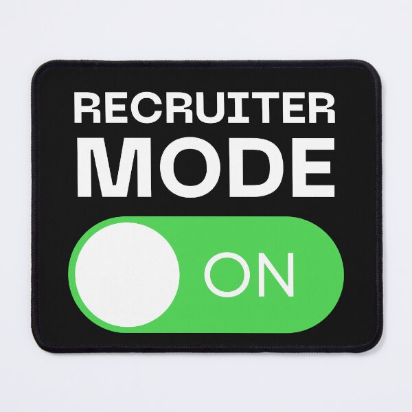 Item preview, Funny Recruiter Mode On designed and sold by Recruiter-Love.