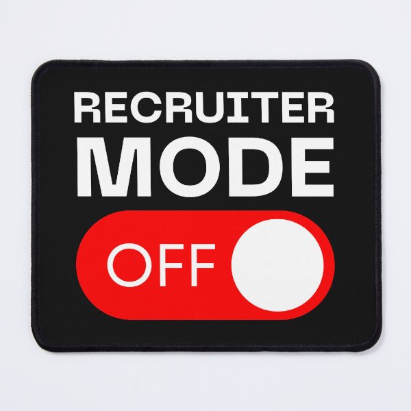 Item preview, Funny Recruiter Mode Off designed and sold by Recruiter-Love.