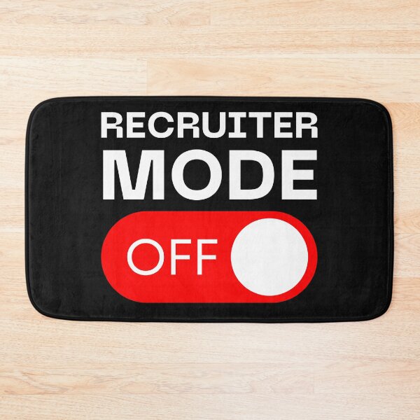 Item preview, Funny Recruiter Mode Off designed and sold by Recruiter-Love.