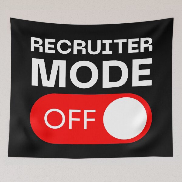 Item preview, Funny Recruiter Mode Off designed and sold by Recruiter-Love.