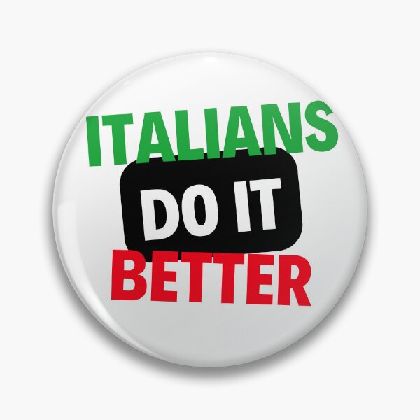 Item preview, Italians Do It Better Funny designed and sold by FunifyQuotes.