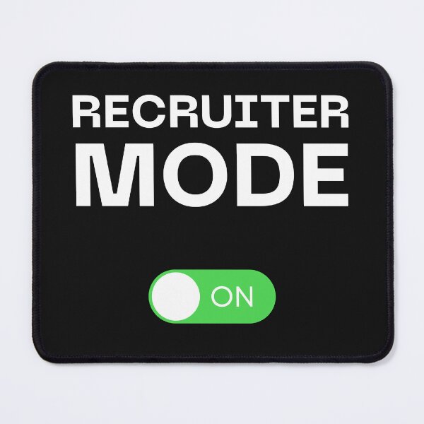 Item preview, Funny Recruiter Mode On designed and sold by Recruiter-Love.