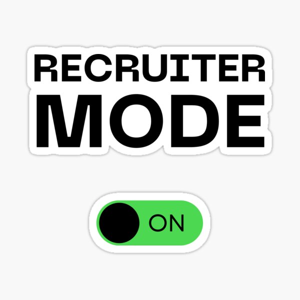 Item preview, Funny Recruiter Mode On designed and sold by Recruiter-Love.