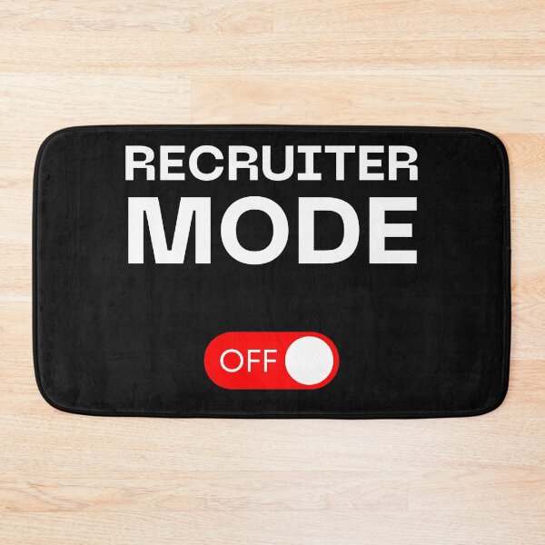 Item preview, Funny Recruiter Mode Off designed and sold by Recruiter-Love.
