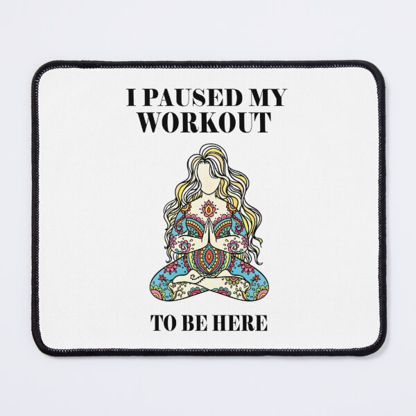Item preview, I paused my workout to be here designed and sold by NorthernGrain55.