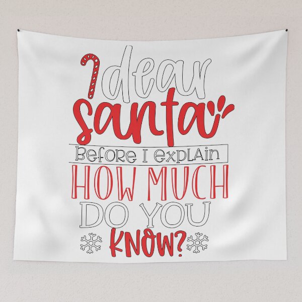Item preview, Dear Santa Before I explain How much do you know? 2 designed and sold by potchidesigns.