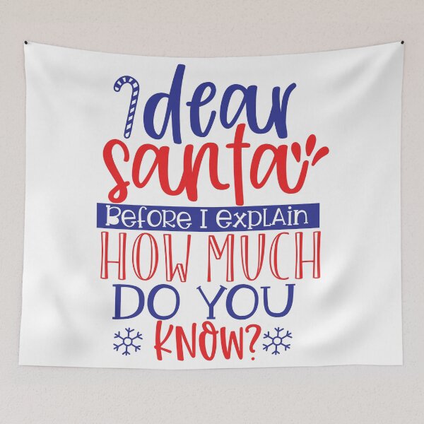 Item preview, Dear Santa Before I explain How much do you know? 3 designed and sold by potchidesigns.