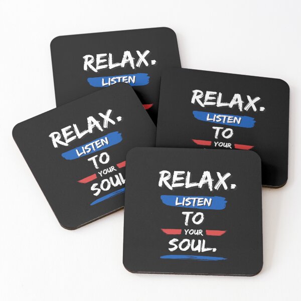 Item preview, Relax listen to your soul designed and sold by FOREVER Motivated.
