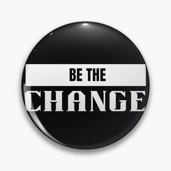 Item preview, Be the change designed and sold by Shambusiness.