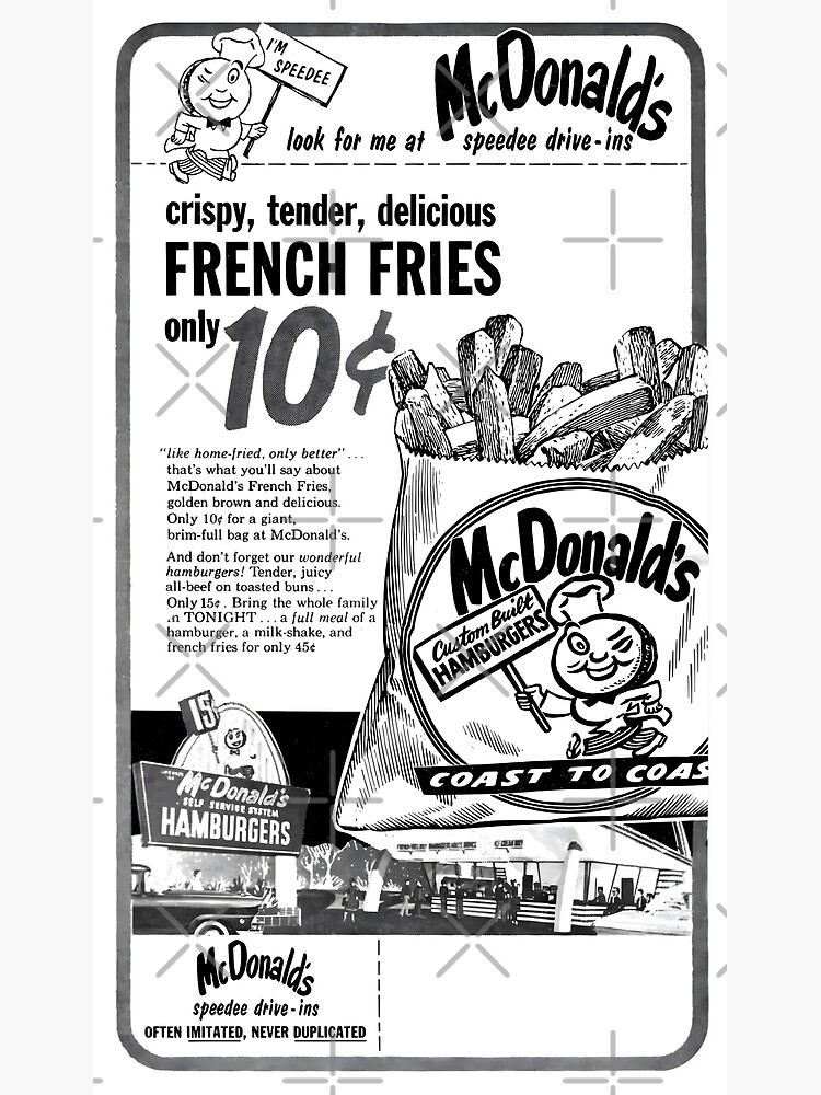 McDonald's Crispy, Tender, Delicious French Fries - only ten cents! Art  Print for Sale by jaywinston