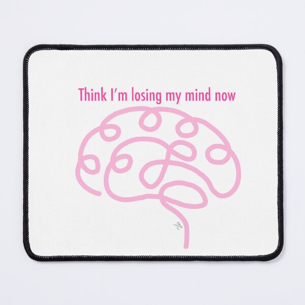 Item preview, Think I'm losing my mind now designed and sold by MusicTime12.