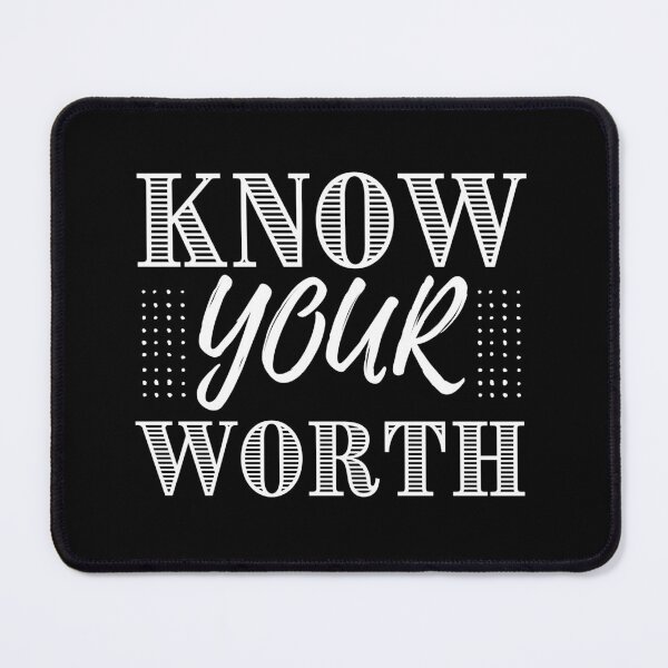 Item preview, Know your worth designed and sold by Shambusiness.