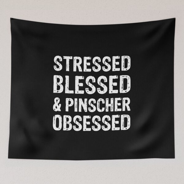 Item preview, Stressed Blessed and Pinscher Obsessed Dog Gift  designed and sold by Guarddogdrive.
