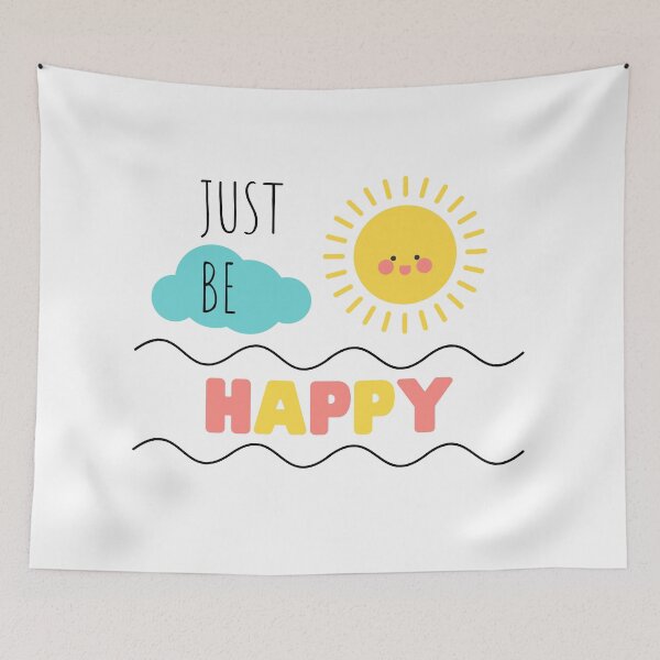 Item preview, Just Be Happy designed and sold by TjeerdWillem.