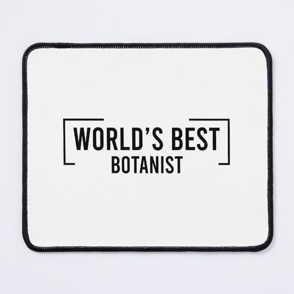 Item preview, World's-Best-Botanist designed and sold by dewi5.
