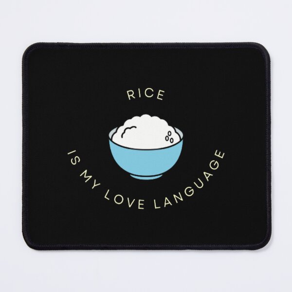 Item preview, Rice Is My Love Language | Dark Background  designed and sold by embaarc.