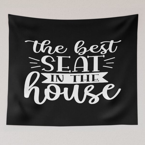 Item preview, The Best Seat in the House designed and sold by phassystore.