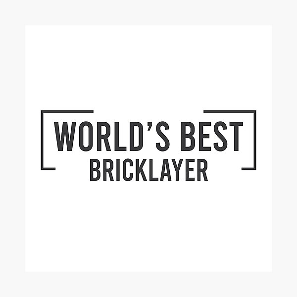 Item preview, World's-Best-Bricklayer designed and sold by dewi5.