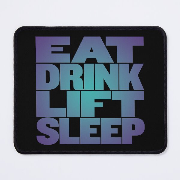 Item preview, Eat, drink, lift, sleep. v.2 designed and sold by x1brett.