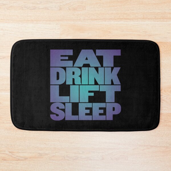 Item preview, Eat, drink, lift, sleep. v.2 designed and sold by x1brett.