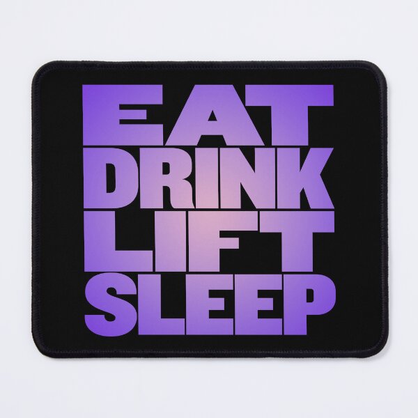 Item preview, Eat, drink, lift, sleep. v.3 designed and sold by x1brett.