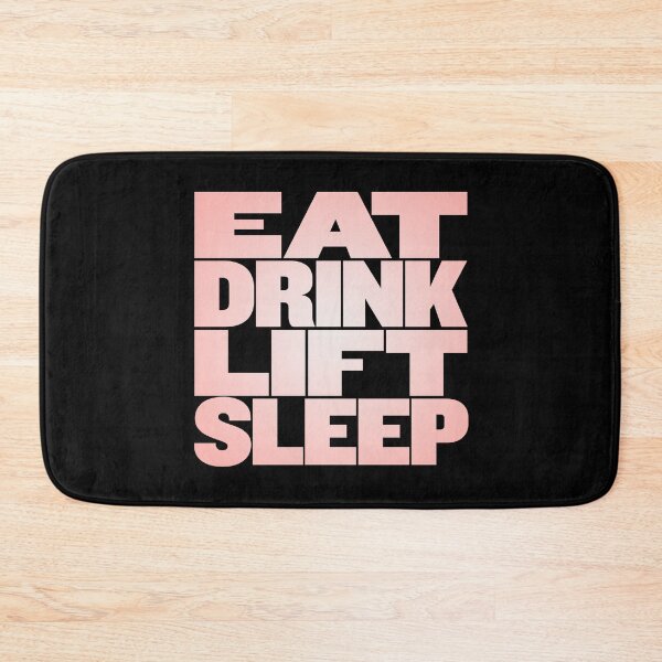 Item preview, Eat, drink, lift, sleep. v.4 designed and sold by x1brett.