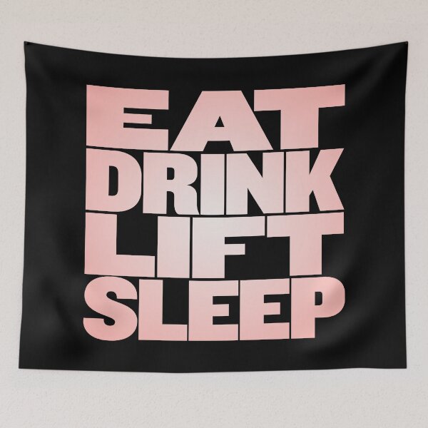 Item preview, Eat, drink, lift, sleep. v.4 designed and sold by x1brett.