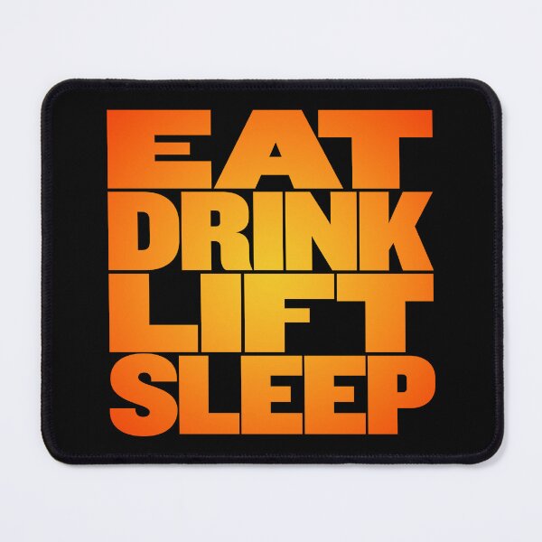 Item preview, Eat, drink, lift, sleep. v.5 designed and sold by x1brett.