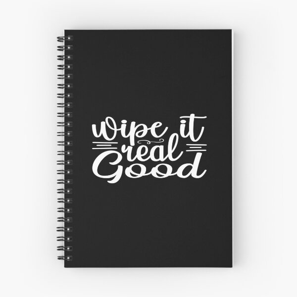 Item preview, Wipe it real good designed and sold by phassystore.