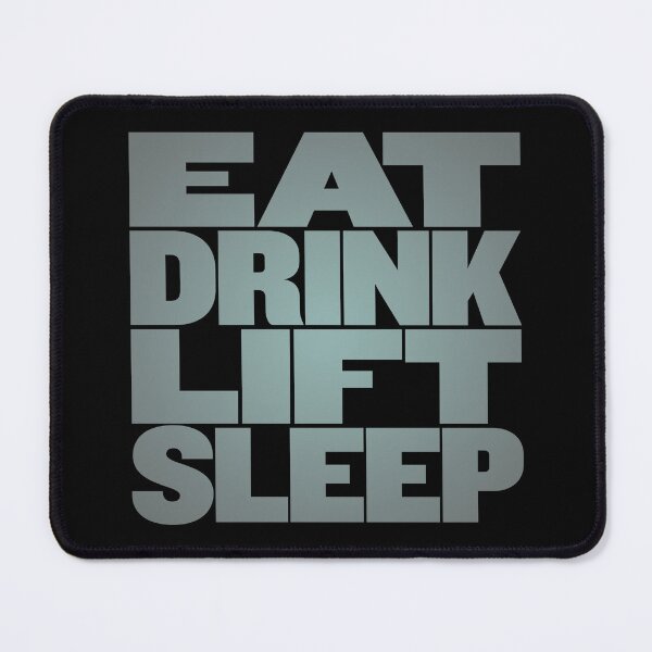 Item preview, Eat, drink, lift, sleep. v.6 designed and sold by x1brett.