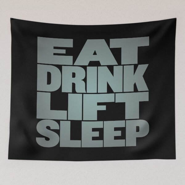 Item preview, Eat, drink, lift, sleep. v.6 designed and sold by x1brett.